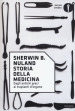 Storia della medicina. Dagli antichi greci ai trapianti d'organo